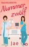 [Ärztin zum Verlieben 01] • Bachelorette Nummer zwölf